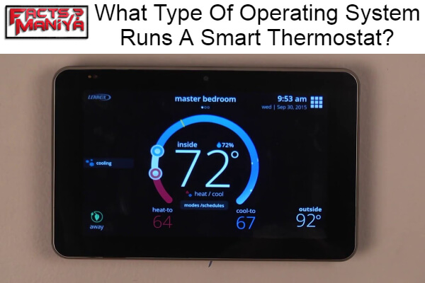 Operating System Runs A Smart Thermostat