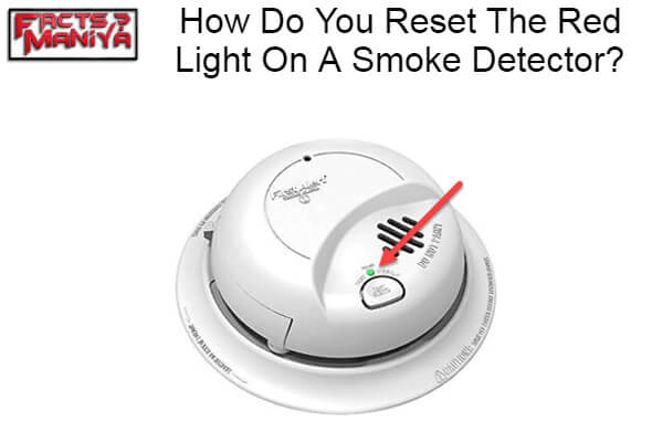 Reset The Red Light On A Smoke Detector