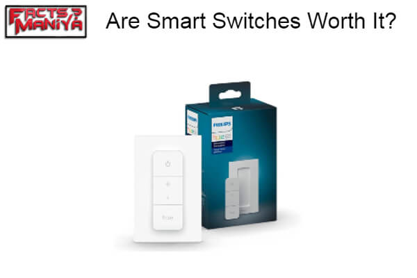 Smart Switches Worth It