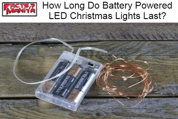 Battery Powered LED Christmas Lights Last