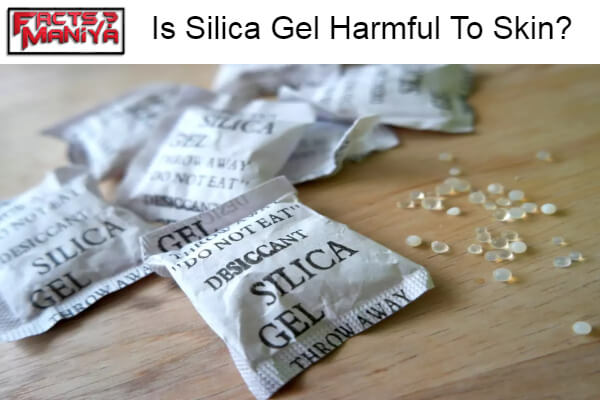 Silica Gel Harmful To Skin