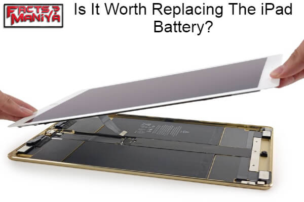 Worth Replacing The iPad Battery