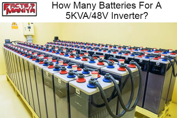 Batteries For A 5KVA-48V Inverter
