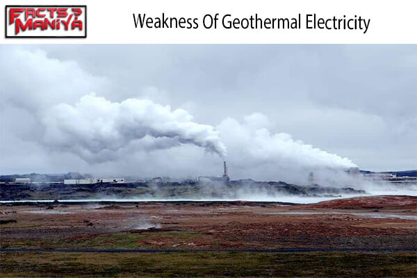 What Are The Weakness Of Geothermal Electricity