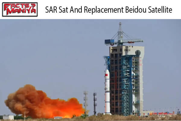 SAR Sat And Replacement Beidou Satellite 1