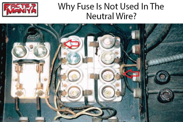 Fuse Is Not Used In The Neutral Wire